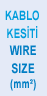 Kablo Kesiti - Wire Size